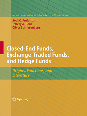 cover image of Closed-End Funds, Exchange-Traded Funds, and Hedge Funds